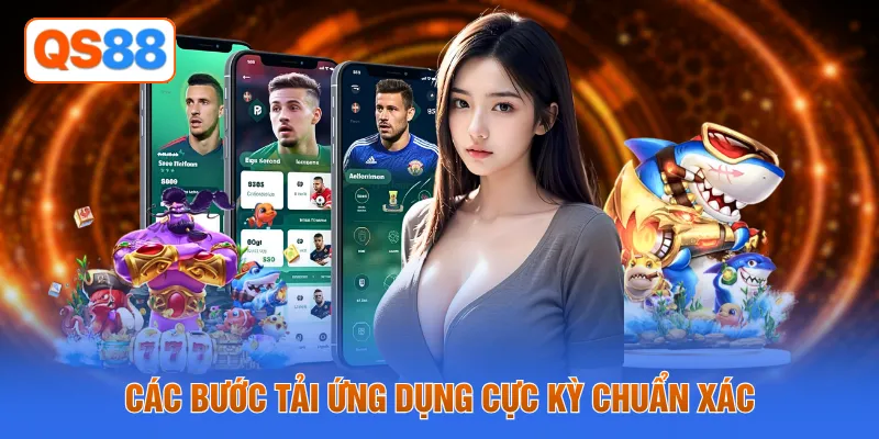 Các bước tải ứng dụng cực kỳ chuẩn xác