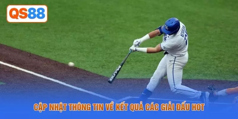 Cập nhật thông tin về kết quả các giải đấu hot