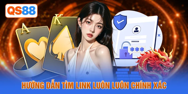 Hướng dẫn tìm link luôn luôn chính xác