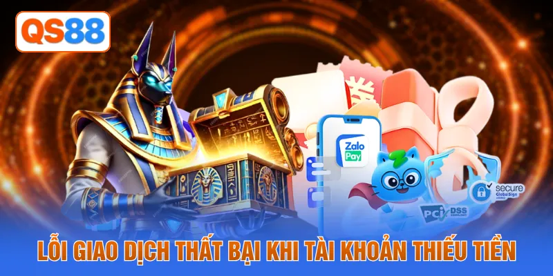 Lỗi giao dịch thất bại khi tài khoản thiếu tiền