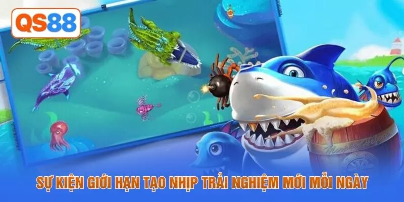 Sự kiện giới hạn tạo nhịp trải nghiệm mới mỗi ngày